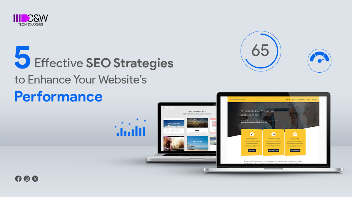 5 Effective SEO Strategies to Enhance Your Website’s Performance
